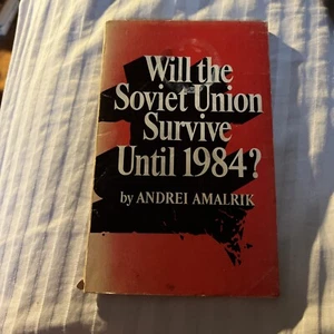 Will the Soviet Union Survive Until 1984  Harper &Row .pb 1970 - Picture 1 of 12
