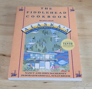 THE FIDDLEHEAD COOKBOOK Recipes From Alaska's Restaurant & Bakery PB ©1993 - Picture 1 of 3