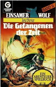 Joe Dever - Einsamer Wolf 11 - Die Gefangenen der Zeit - Goldmann Ed. - A-/A/A - Picture 1 of 8