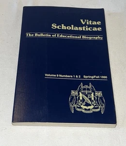 vitae scholastic the bulletin of educational biography volume nine Spring Fall - Bild 1 von 5