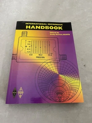 INTERNATIONAL MICROWAVE HANDBOOK By Andy Barter, G8ATD - 2002 - Image 1 of 4