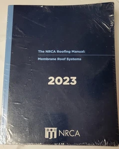 The NRCA Roofing Manual 2023 – Membrane Roof Systems  - Foto 1 di 6