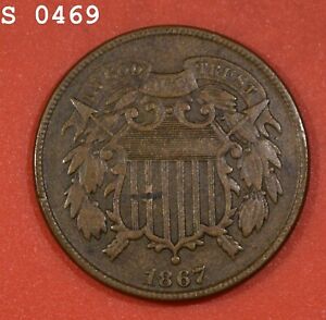 1867 Two-Cent Piece "VF Dig" *Free S/H After 1st Item*