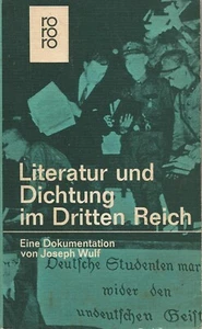 Literatur Und Dichtung Im Dritten Reich: Eine Dokumentation von Joseph Wulf - Bild 1 von 2