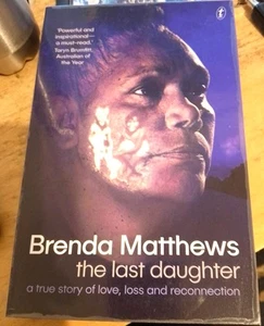 Matthews THE LAST DAUGHTER : A TRUE STORY OF LOVE, LOSS & RECONNECTION SC Book - Picture 1 of 1