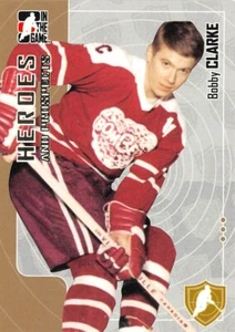 2005-06 ITG Heroes and Prospects #24 Bobby Clarke - Picture 1 of 2