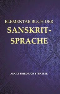 Elementarbuch Der Sanskrit-Sprache: Grammatik, Text, Worterbuch [Hardcover] - Picture 1 of 1