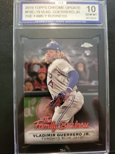 2019 topps chrome update vladimir guerrero jr. The Family Business ISA 10