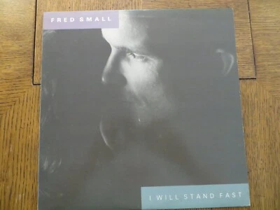 Fred Small – I Will Stand Fast - 1988 - Flying Fish FF-491 Vinyl LP VG+/VG+ - Image 1 of 4