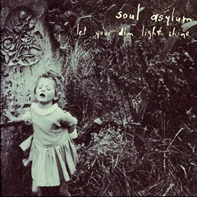 Soul Asylum - Let Your Dim Light Shine - Soul Asylum CD EPVG The Cheap Fast Free - Image 1 of 2