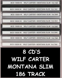 WILF CARTER MONTANA SLIM 8 CD'S - 186 TRACK - BCD 15939 HI. (#) - Picture 1 of 9