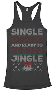 Single And Ready To Jingle Women's Racerback Tank Top Christmas Mingle - Picture 1 of 8