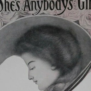 Scarce Vintage 1910 Sheet Music "Now She's Anybody's Girlie" - C. Warde Traver - Picture 1 of 3