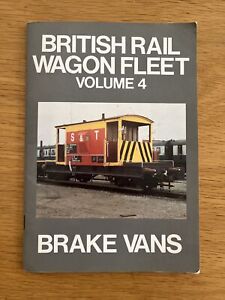 British Rail Wagon Fleet Volume 4 Brake Vans 1989>
