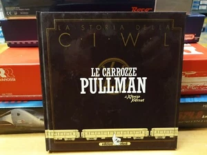 Libro ferrovia La Storia della C.I.W.L. Le carrozze Pullman Renzo Perret Elledi - Foto 1 di 2