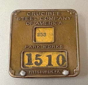 VTG Employee Badge: CRUCIBLE STEEL CO "PARK WORKS "; Pittsburgh PA; Opened 1860 - Picture 1 of 2