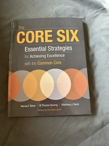 Professional Development Ser.: Core Six : Essential Strategies for Achieving... - Imagen 1 de 5