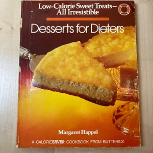 Desserts for Dieters : Low-Calorie Sweet Treats-All Irresistible - (1979, PB) - Picture 1 of 4