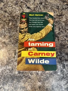 Bart Spicer / THE TAMING OF CARNEY WILDE 1956 - Bild 1 von 6