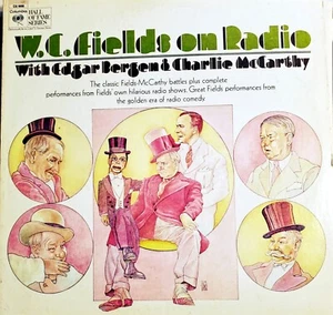 W.C. Fields-On Radio w/Edgar Bergen & Charlie McCarthy LP, 1969 Columbia MINT! - Picture 1 of 4