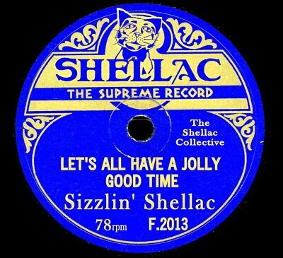 SIZZLIN' SHELLAC COLLECTIVE 2013 CD - 28 ORIGINAL 78s FROM 1928 TO 1957 - Image 1 of 2