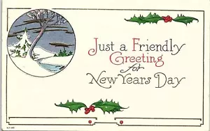 c1910 FRIENDLY GREETING FOR NEW YEARS DAY HOLLY SNOW SCENE POSTCARD 42-324 - Picture 1 of 2