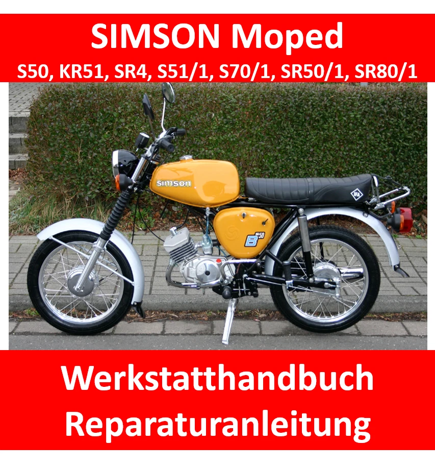 Simson S50, KR51, SR4, S51/1, S70/1, SR50/1, SR80/1 WERKSTATTHANDBUCH E-BOOK - Bild 1 von 1