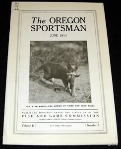 THE OREGON SPORTSMAN 1914 #10 * BIRD KILLING CATS * PHEASANT FARMING PICTORIAL - Picture 1 of 3