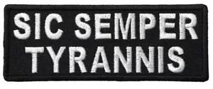PARCHE SIC SEMPER TYRANNIS ASÍ SIEMPRE A LOS TIRANOS CABINA CESAR BRUTUS LINCOLN - Imagen 1 de 2