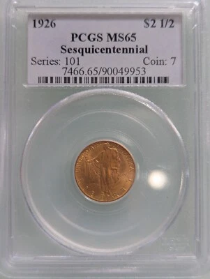1926 Sesquicentennial $2.5 Gold Commemorative Coin PCGS MS65 - Image 1 of 2