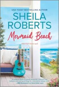 Mermaid Beach: A Wholesome Romance Novel (A Moonlight Harbor Novel, 7) - GOOD
