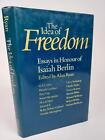 Alan Ryan / Idea Of Freedom Essays In Honour Of Isiah Berlin 1979