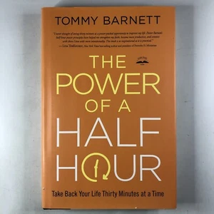 The Power Of A Half Hour Tommy Barnett SIGNED Hardcover Inspiration Book 30 Mins - Picture 1 of 12