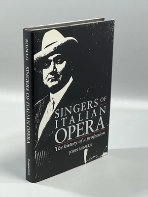 Singers of Italian Opera : The History of a Profession by John Rosselli... - Image 1 of 4