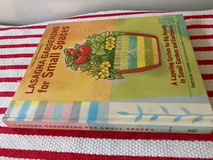 Rodale Organic Gardening Book: Lasagna Gardening for Small Spaces Pat Lanza HB - Imagen 1 de 7