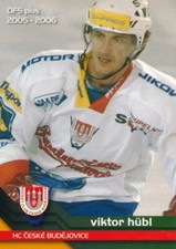 2005-06 Czech OFS plus #294 VIKTOR HUBL - HC Budejovice