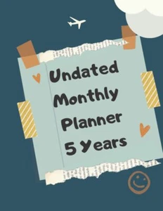 Undated Monthly Planner 5 Years A 5 Years Monthly Planner A Blank monthly pla... - Picture 1 of 2