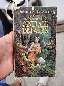 AND ALL BETWEEN by Zilpha Keatley Snyder, Tor Paperback, 1st Printing - Picture 1 of 6