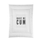 Make Me Cum White Comforter | Blanket Bedding Home And Living Bed