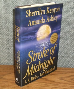 STROKE OF MIDNIGHT Sherrilyn Kenyon Amanda Ashley L A Banks Handeland HARDCOVER - Foto 1 di 6