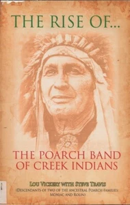 RISE OF POARCH BAND CREEK INDIANS SIGNED TOWNS CLANS CUSTOMS TRADITIONS WARS 1st - Picture 1 of 1