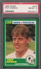 Troy Aikman 1989 Score Football Rookie Card RC #270 Graded PSA 8