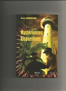 Mystérieuses disparitions - Cindy Gervolino - Foto 1 di 2