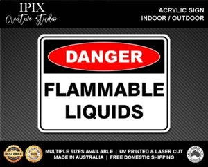 FLAMMABLE LIQUIDS - DANGER - ACRYLIC SIGN | HEALTH & SAFETY - Picture 1 of 6