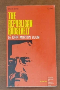 The Republican Roosevelt by John Morton Blum - Paperback - Imagen 1 de 8