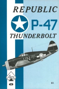 AERO SERIES 6 REPUBLIC P-47 THUNDERBOLT WW2 USAAF FG MIGHTY 8TH AF ACES - Imagen 1 de 4