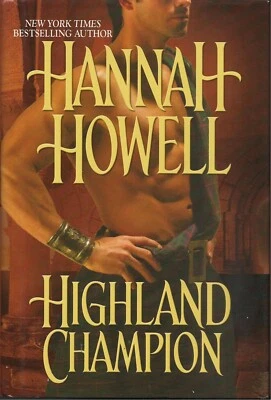 Highland Champion by Hannah Howell (2005~HardcoverDJ~Mint) - Image 1 of 2