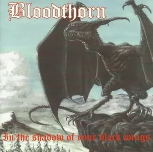 Bloodthorn - In the Shadow of Your Back Wings CD 2000 reissue black metal Norway - Imagen 1 de 1