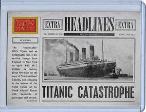 RARE 2012 PANINI GOLDEN AGE "HEADLINES" RMS TITANIC CARD #2 ~ UNSINKABLE