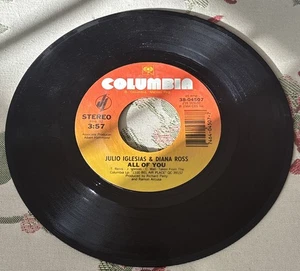 Julio Iglesias & Diana Ross All Of You 45 7" The Last Time Single 1984 Columbia - Picture 1 of 4